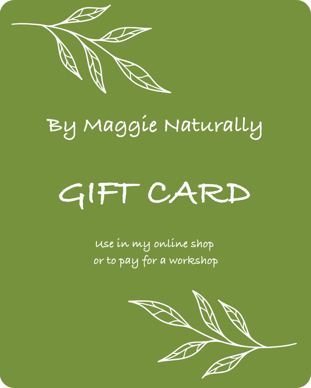 By Maggie Naturally Gift Card